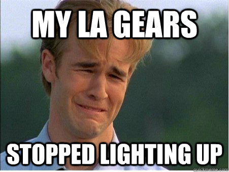 my la gears stopped lighting up  1990s Problems