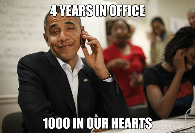 4 years in office 1000 in our hearts  