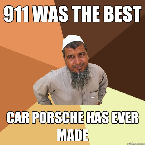 911 was the best car Porsche has ever made  Ordinary Muslim Man