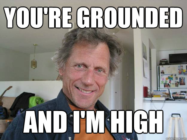 you re grounded