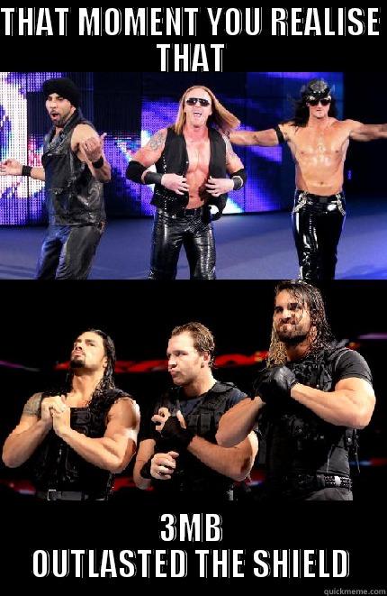 THAT MOMENT YOU REALISE THAT 3MB OUTLASTED THE SHIELD Misc