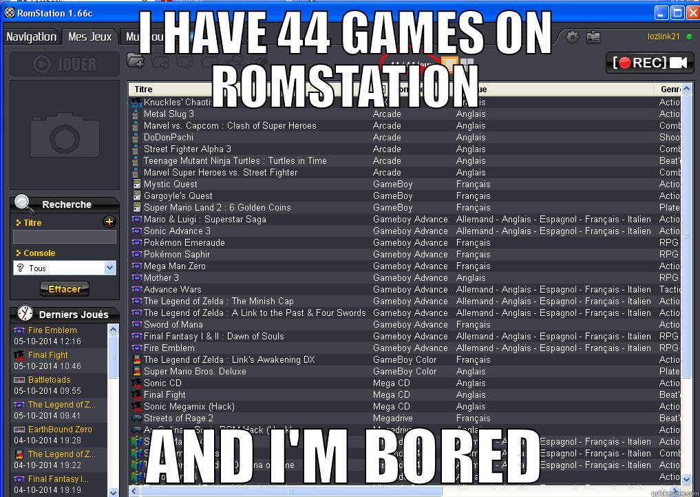 romstation is boring and damb - I HAVE 44 GAMES ON ROMSTATION AND I'M BORED Misc