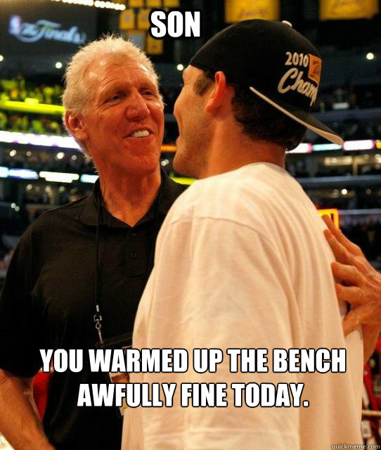 Son You warmed up the bench awfully fine today.  Luke Walton