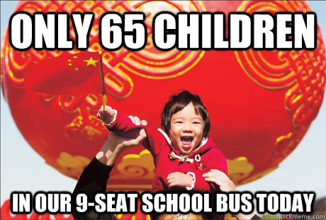 only 65 children in our 9-seat school bus today  Second World Success