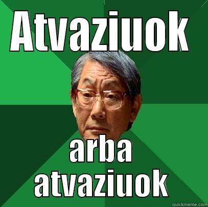 Karina baik - ATVAZIUOK ARBA ATVAZIUOK High Expectations Asian Father