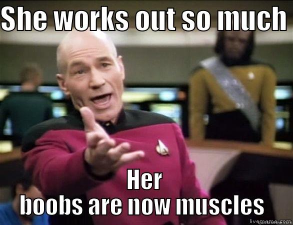 SHE WORKS OUT SO MUCH  HER BOOBS ARE NOW MUSCLES  Annoyed Picard HD