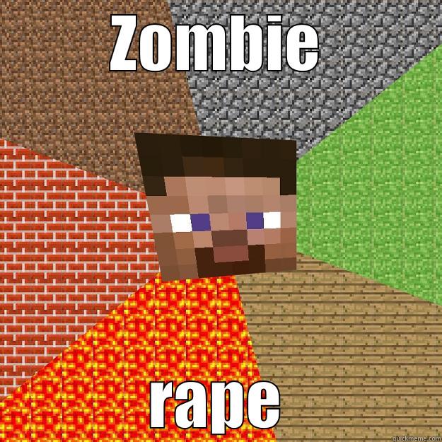 Zombie rape - ZOMBIE RAPE Minecraft