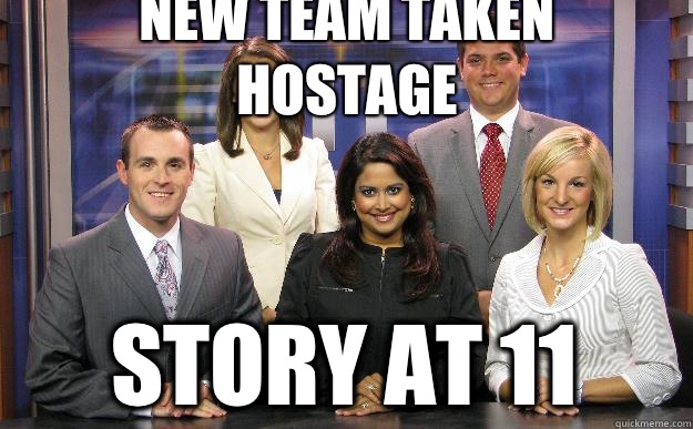 New team taken hostage Story at 11  