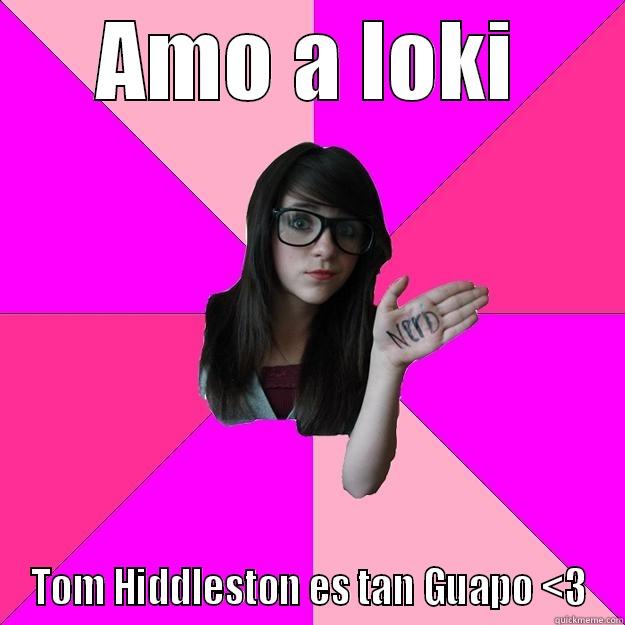 AMO A LOKI TOM HIDDLESTON ES TAN GUAPO <3 Idiot Nerd Girl