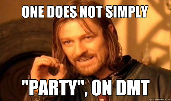 One Does Not Simply 