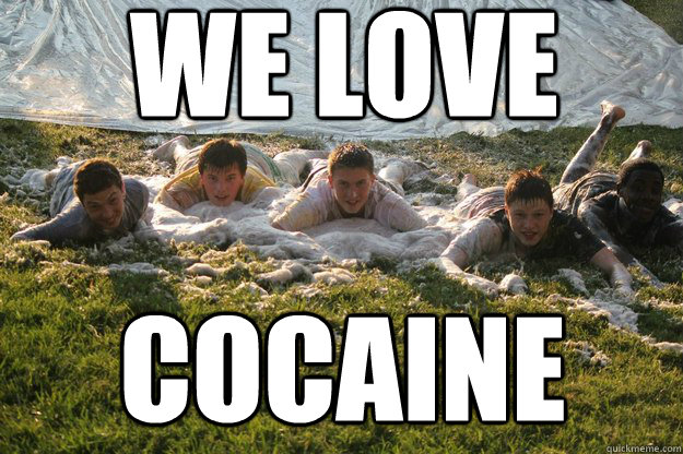 WE LOVE COCAINE  Cocaine Kids