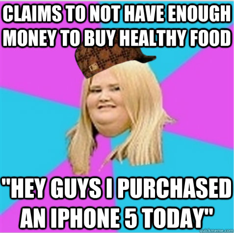 Claims to not have enough money to buy healthy food  