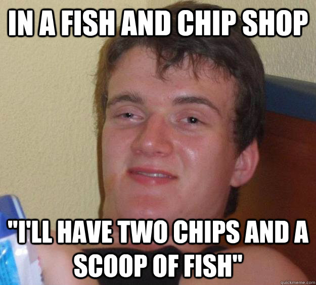 In a fish and chip shop 