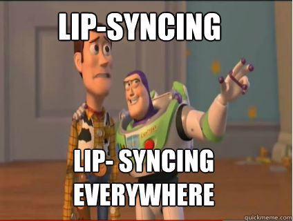 Lip-Syncing Lip- Syncing Everywhere  woody and buzz