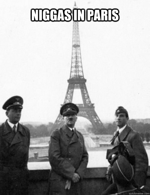 niggas in paris  hitler in paris