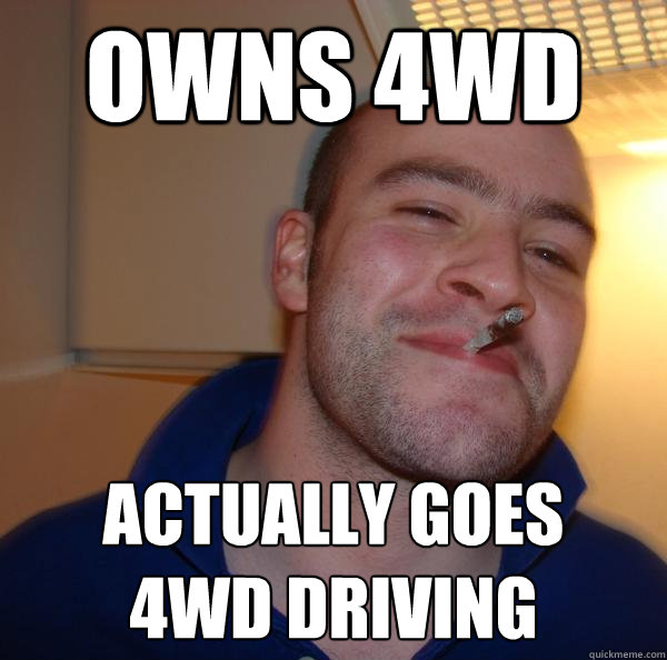 owns 4wd actually goes 
4wd driving - owns 4wd actually goes 
4wd driving  Misc