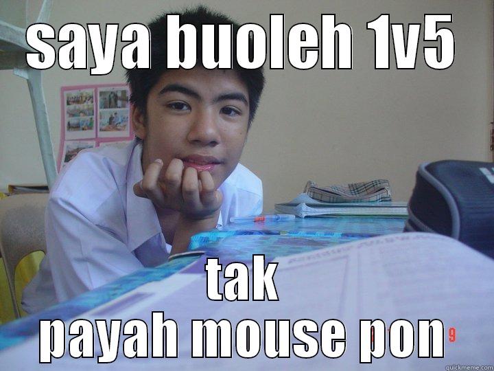 SAYA BUOLEH 1V5 TAK PAYAH MOUSE PON Misc