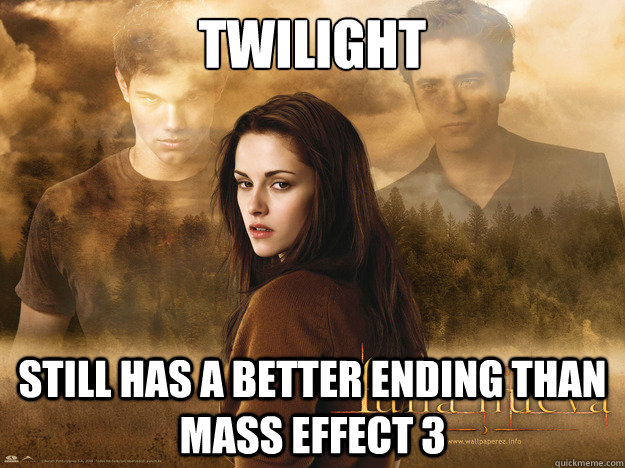 Twilight Still has a better ending than mass Effect 3  