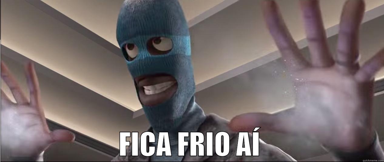 gelado masc -  FICA FRIO AÍ Misc