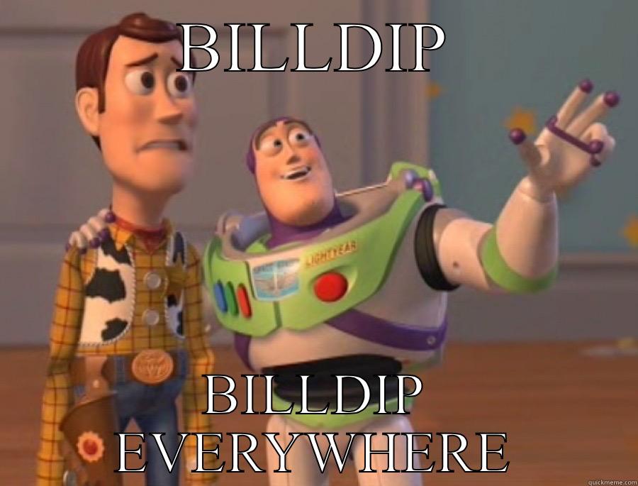 BILLDIP BILLDIP EVERYWHERE Toy Story