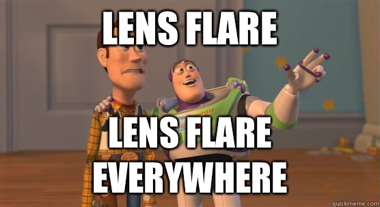 Lens flare Lens flare everywhere - Lens flare Lens flare everywhere  Toy Story Everywhere