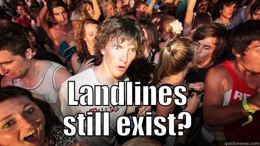 efilser landlines12 -  LANDLINES STILL EXIST? Sudden Clarity Clarence