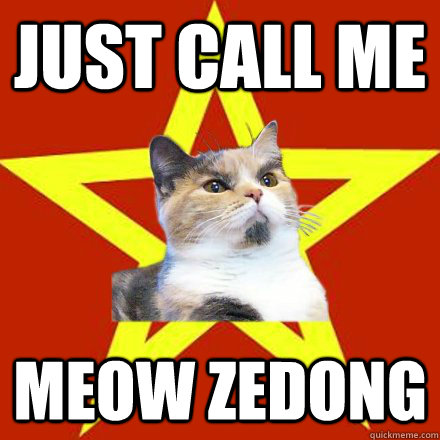 just call me meow zedong  Lenin Cat