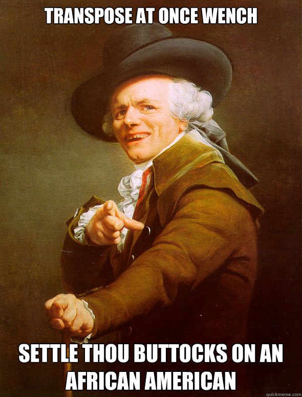 Transpose at once wench Settle thou buttocks on an african american  Joseph Ducreux