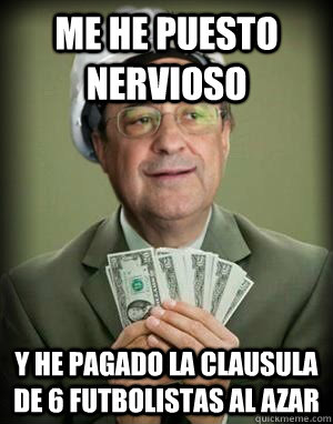 Me he puesto nervioso y he pagado la clausula de 6 futbolistas al azar - Me he puesto nervioso y he pagado la clausula de 6 futbolistas al azar  Florentino Perez Makes Money