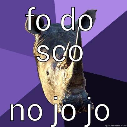 FO DO SCO NO JO JO Sexually Oblivious Rhino