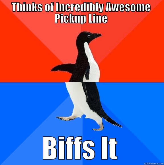 Awkard Date - THINKS OF INCREDIBLY AWESOME PICKUP LINE BIFFS IT Socially Awesome Awkward Penguin