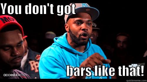 Math Hoffa - YOU DON'T GOT                                                         BARS LIKE THAT! Misc