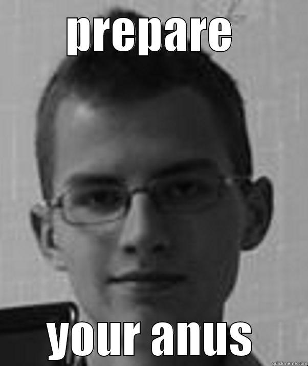 PREPARE YOUR ANUS Misc