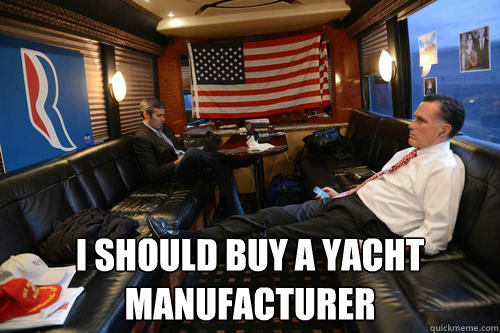  I should buy a yacht manufacturer  Sudden Realization Romney