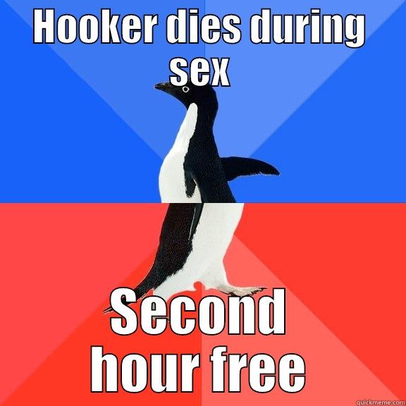 HOOKER DIES DURING SEX SECOND HOUR FREE Socially Awkward Awesome Penguin