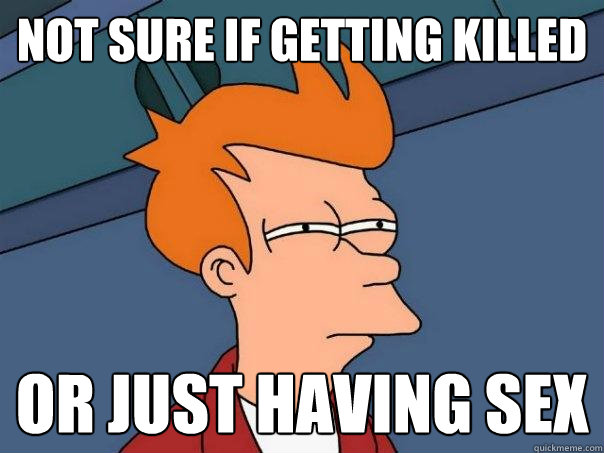 Not sure if getting killed or just having sex  Futurama Fry