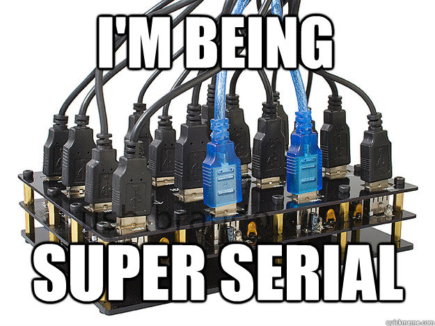 I'm being Super Serial - I'm being Super Serial  Super Serial