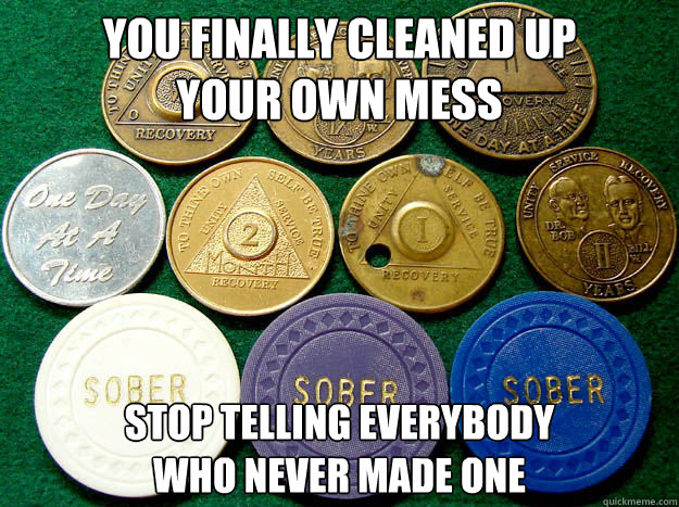 you finally cleaned up
your own mess stop telling everybody 
who never made one - you finally cleaned up
your own mess stop telling everybody 
who never made one  Misc