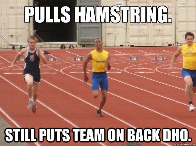 Pulls Hamstring. Still puts team on Back dho. - Pulls Hamstring. Still puts team on Back dho.  Misc