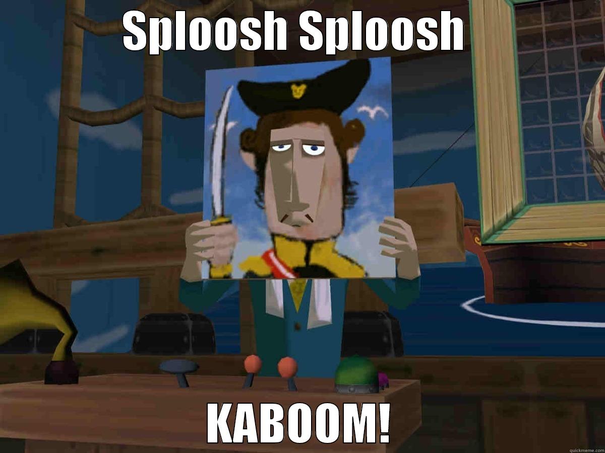 SPLOOSH SPLOOSH  KABOOM! Misc