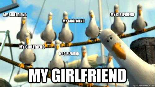 my girlfriend my girlfriend my girlfriend my girlfriend my girlfriend my girlfriend  Finding Nemo Seagulls