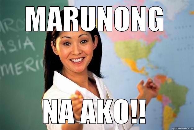 MAY TAMA KA - MARUNONG NA AKO!! Unhelpful High School Teacher