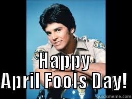  HAPPY APRIL FOOLS DAY! Misc