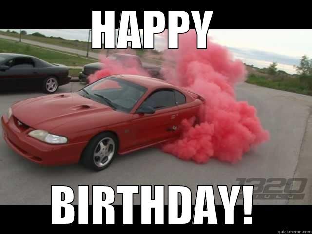 funny stang fart - HAPPY BIRTHDAY! Misc