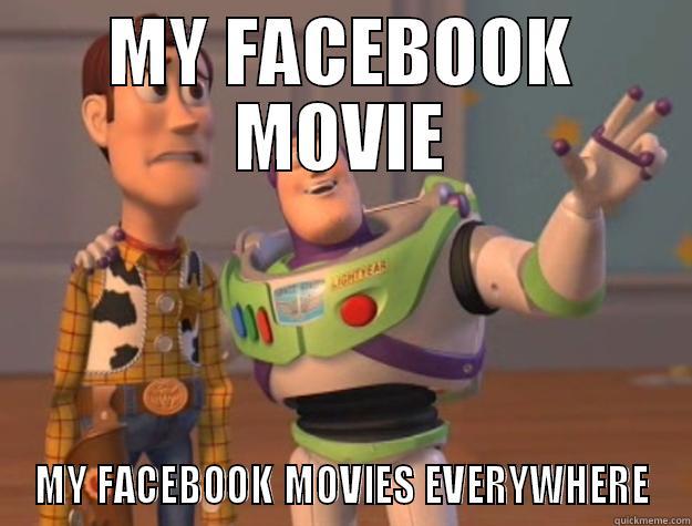 MY FACEBOOK MOVIE MY FACEBOOK MOVIES EVERYWHERE Toy Story