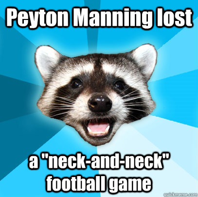 Peyton Manning lost a 