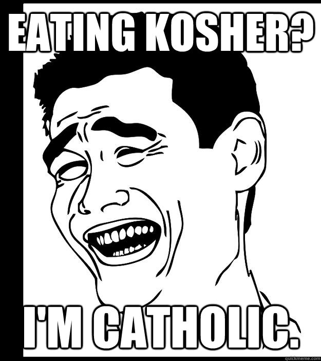 Eating Kosher? I'm Catholic.  Yao Ming