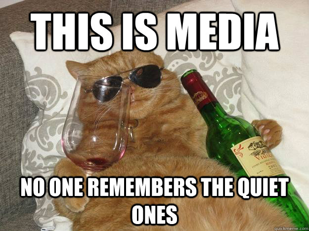 This is media no one remembers the quiet ones  Party Cat