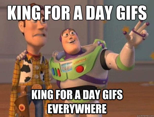 King For a DAy gifs King For a DAy gifs everywhere  Buzz Lightyear