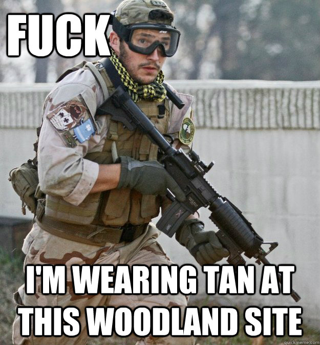 fuck I'm wearing tan at this woodland site  